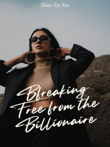 Breaking Free from the Billionaire