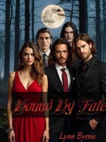 Bound By Fate